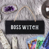 Boss Witch Wall Sign - Wicked Witcheries