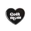 Goth Mum Pin Badge - Wicked Witcheries